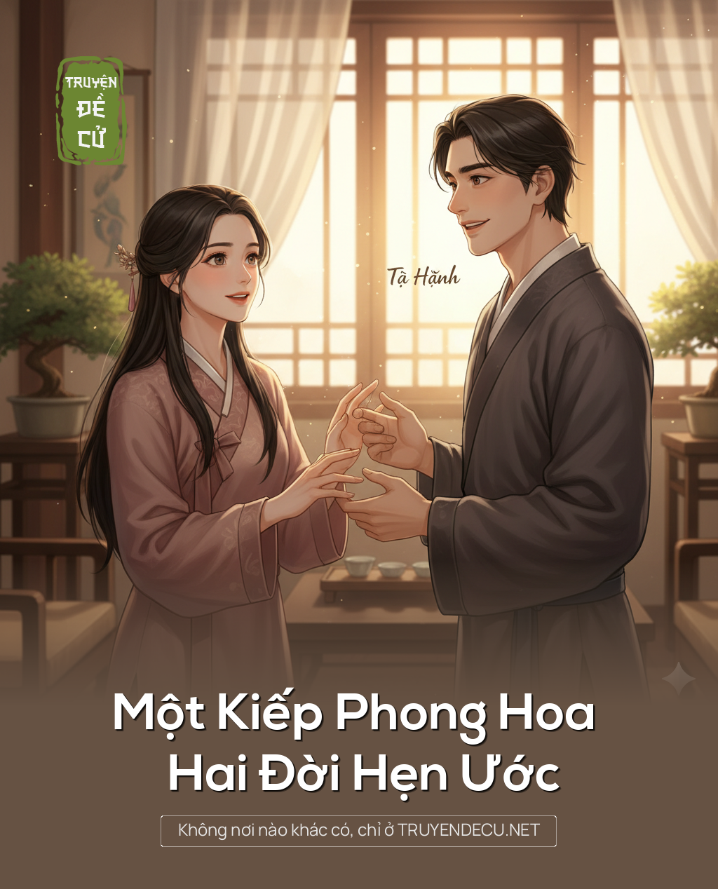 
                            Một Kiếp Phong Hoa Hai Đời Hẹn Ước
