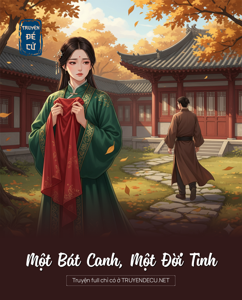 
                            Một Bát Canh, Một Đời Tình