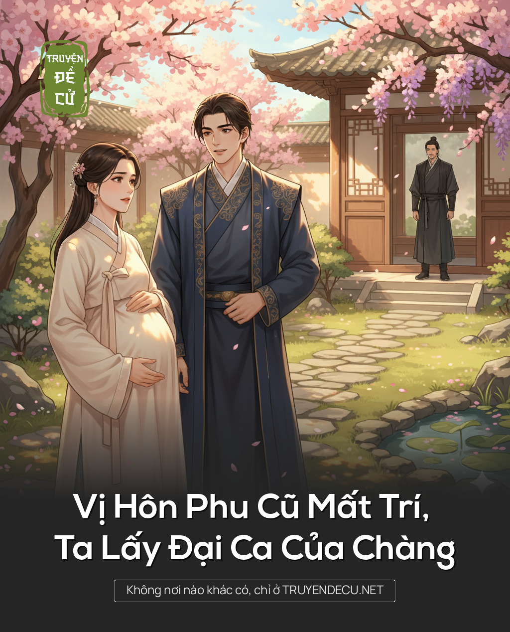 
                            Vị Hôn Phu Cũ Mất Trí, Ta Lấy Đại Ca Của Chàng