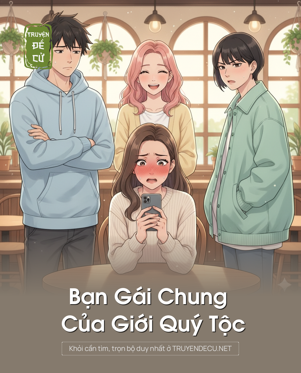 
                            Bạn Gái Chung Của Giới Quý Tộc