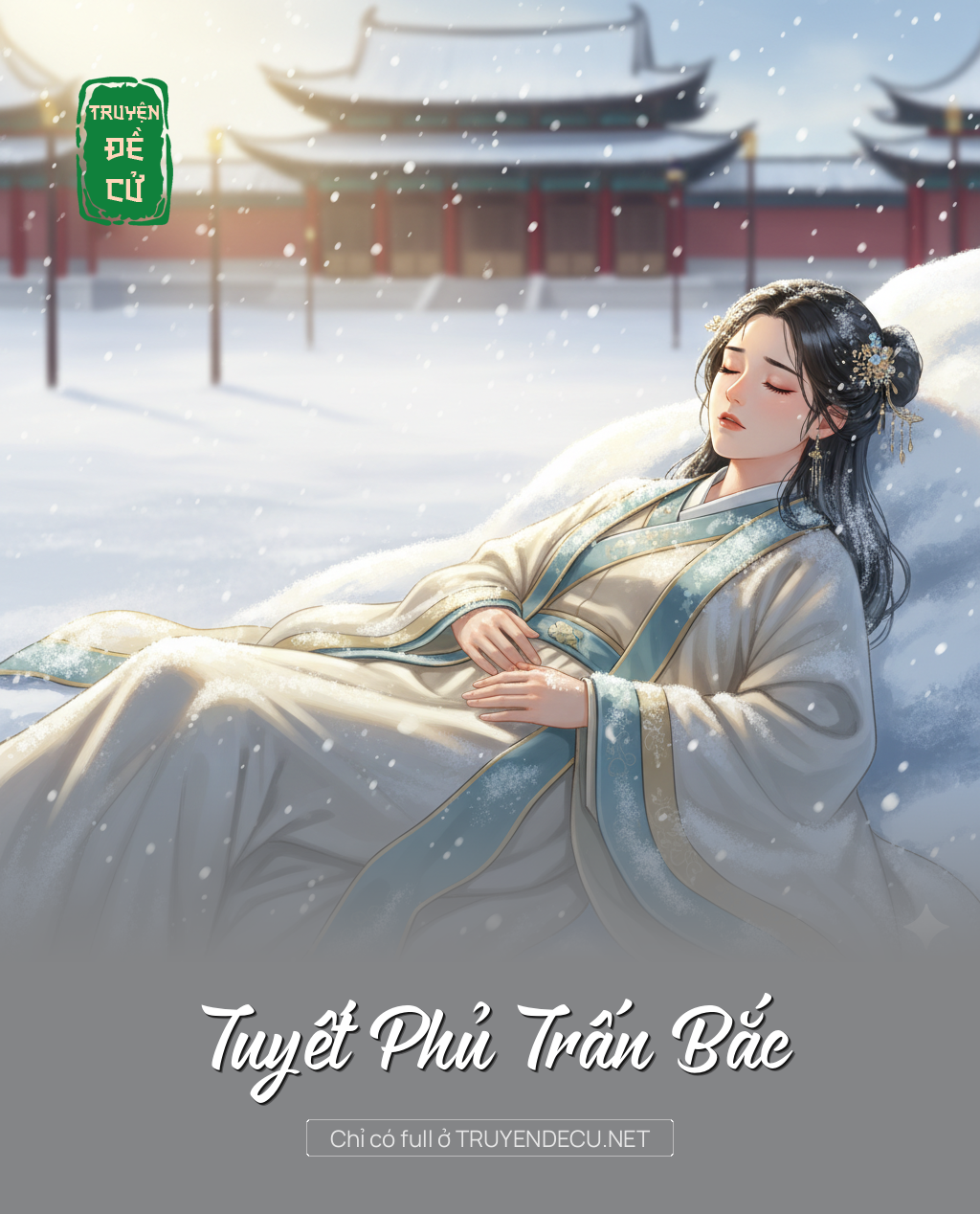 
                            Tuyết Phủ Trấn Bắc