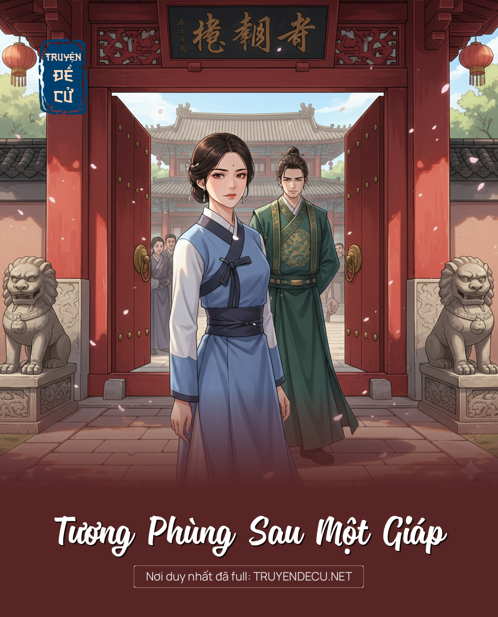 
                            Tương Phùng Sau Một Giáp