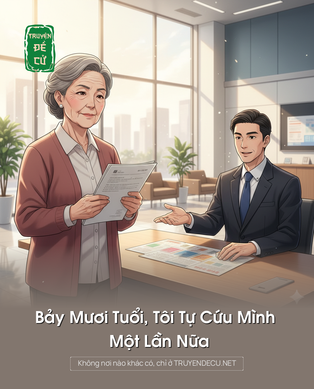 
                            Bảy Mươi Tuổi, Tôi Tự Cứu Mình Một Lần Nữa