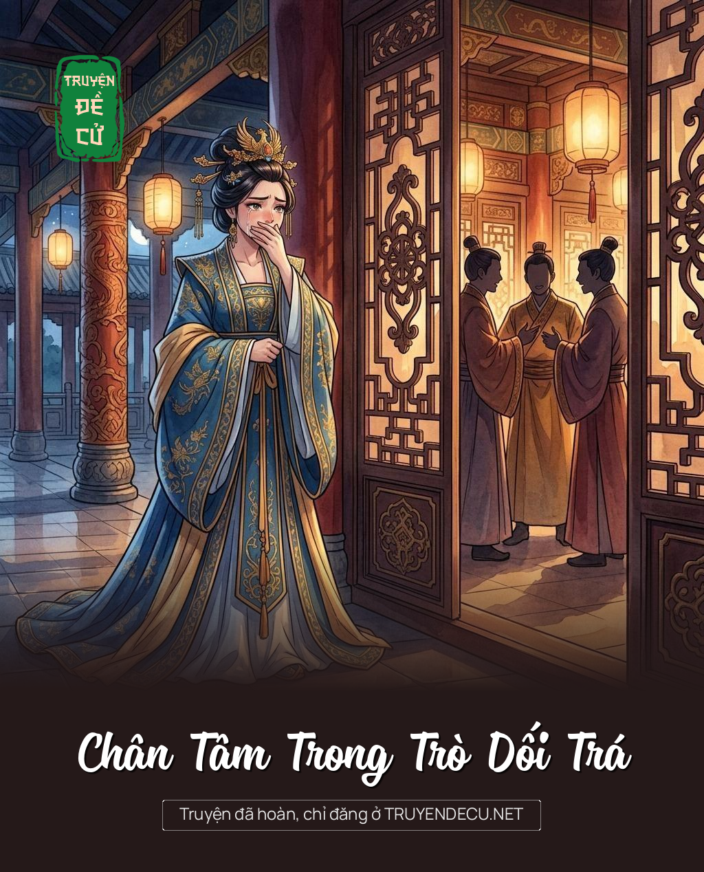 Chân Tâm Trong Trò Dối Trá