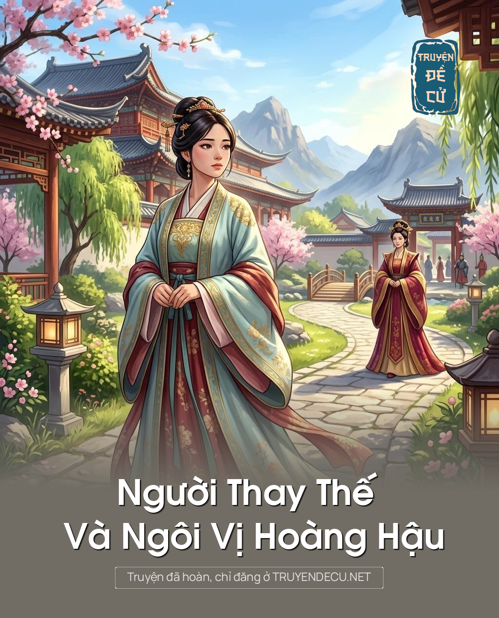 Người Thay Thế Và Ngôi Vị Hoàng Hậu
