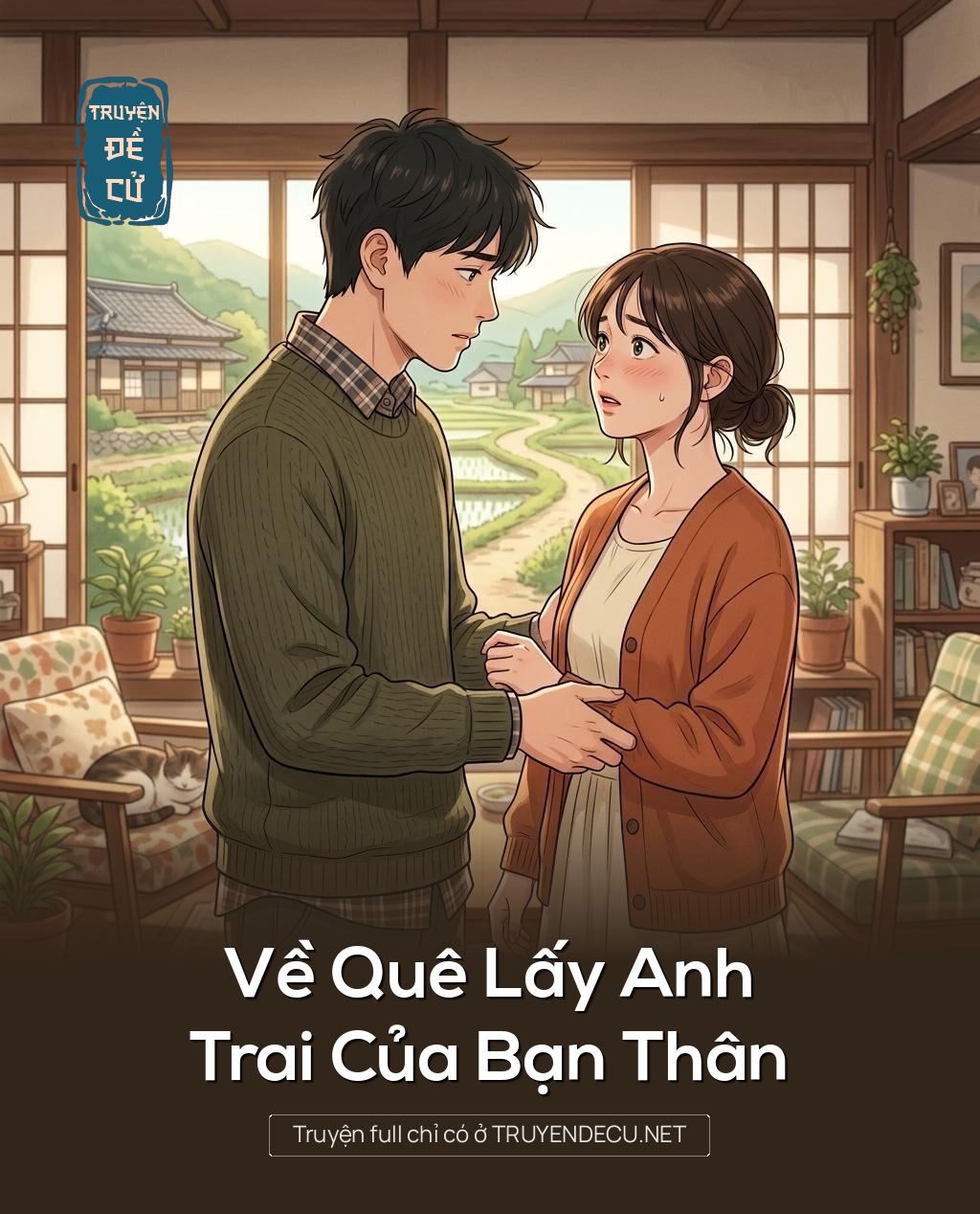 Về Quê Lấy Anh Trai Của Bạn Thân