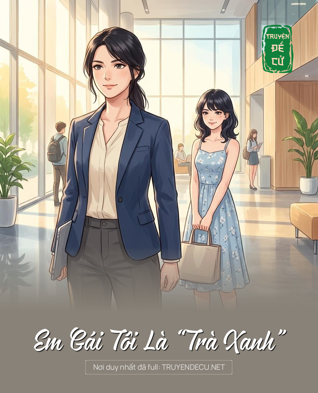 Em Gái Tôi Là “Trà Xanh”