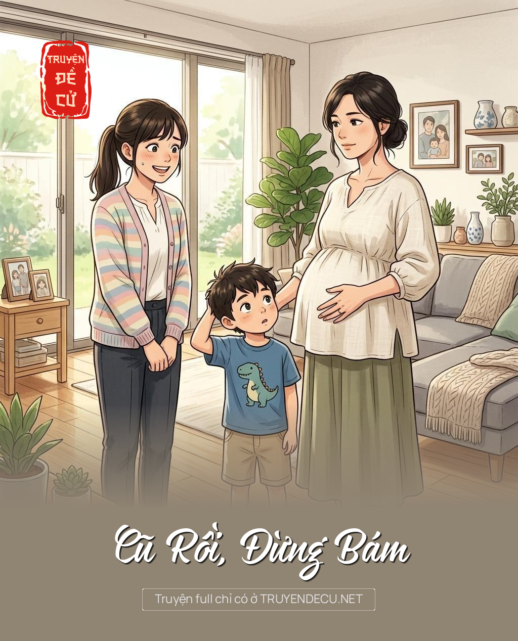 Cũ Rồi, Đừng Bám