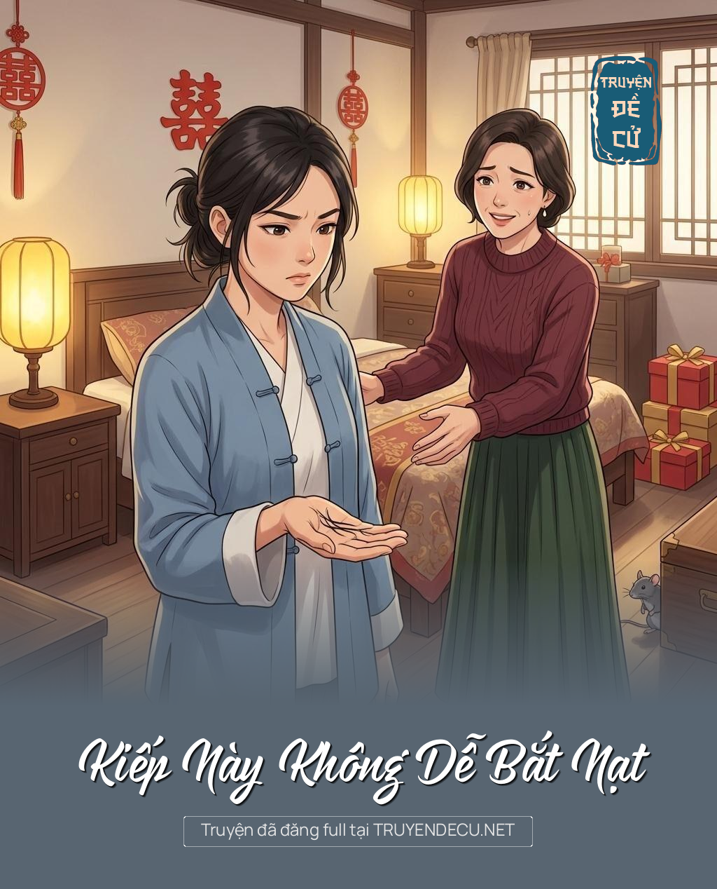 Kiếp Này Không Dễ Bắt Nạt