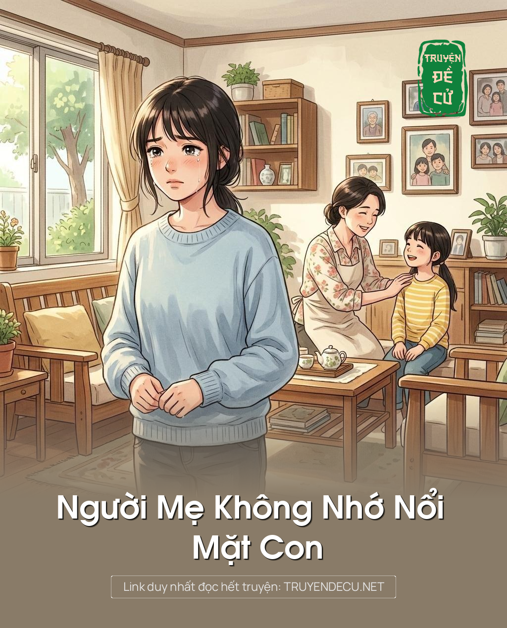 Người Mẹ Không Nhớ Nổi Mặt Con