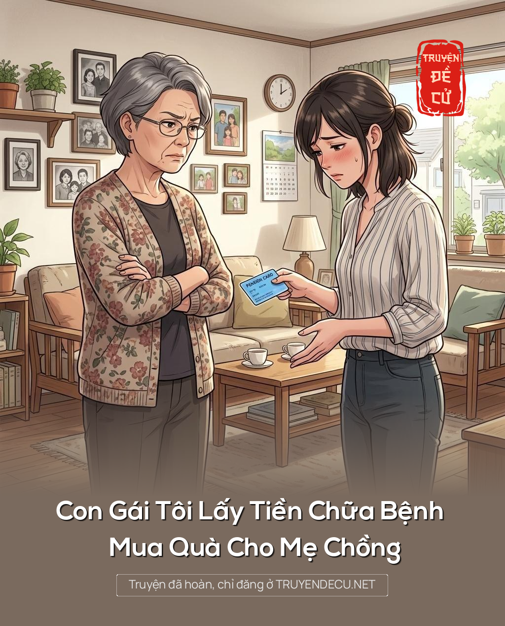Con Gái Tôi Lấy Tiền Chữa Bệnh Mua Quà Cho Mẹ Chồng