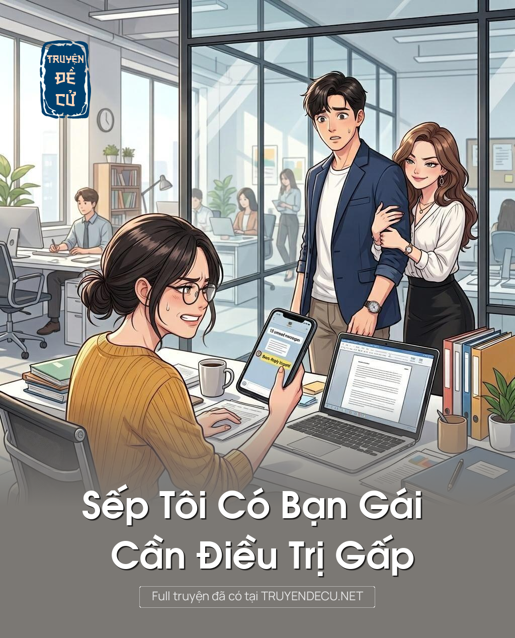 Sếp Tôi Có Bạn Gái Cần Điều Trị Gấp