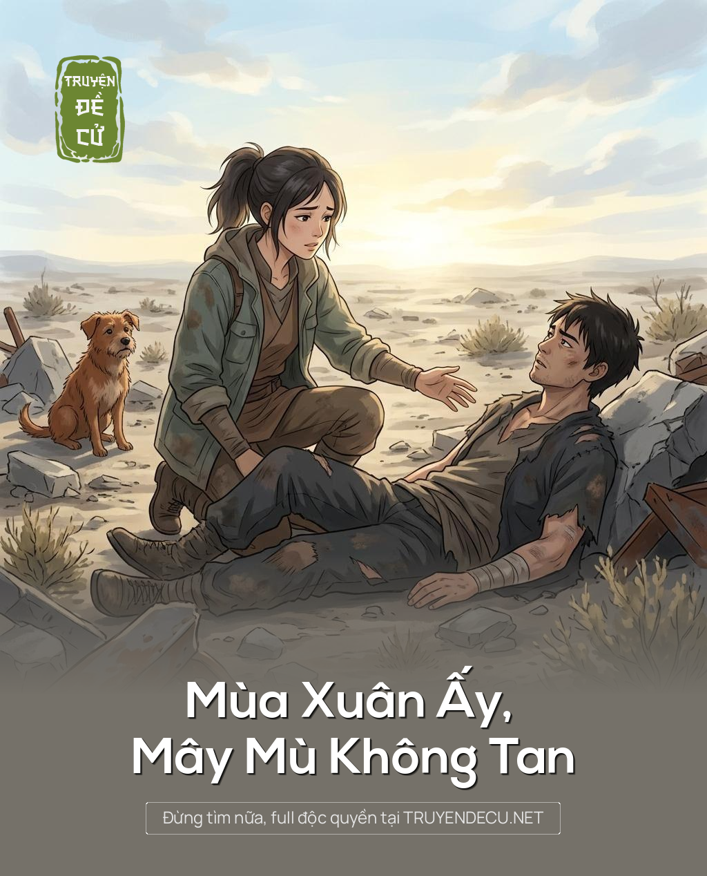 Mùa Xuân Ấy, Mây Mù Không Tan