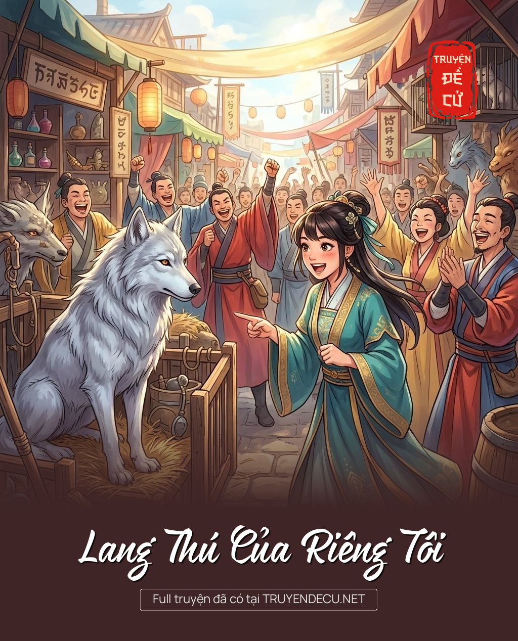 Lang Thú Của Riêng Tôi