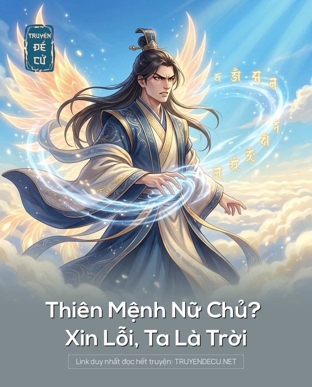 Thiên Mệnh Nữ Chủ? Xin Lỗi, Ta Là Trời
