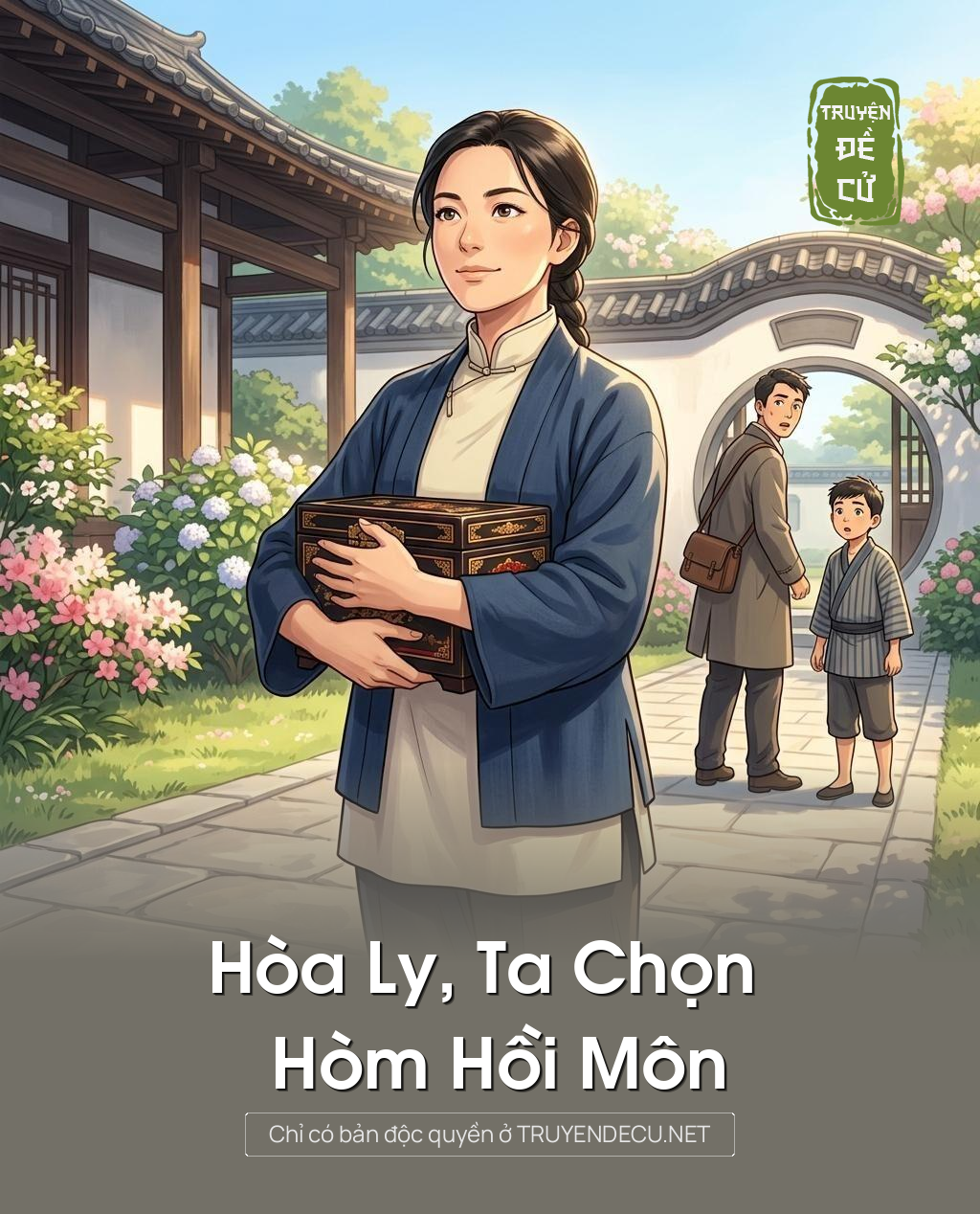 Hòa Ly, Ta Chọn Hòm Hồi Môn