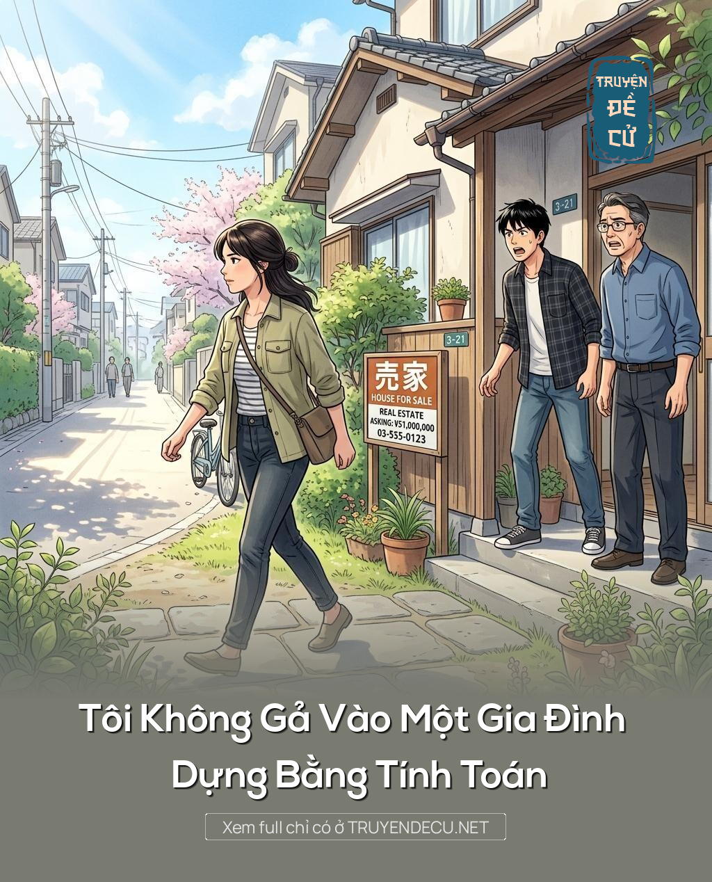 Tôi Không Gả Vào Một Gia Đình Dựng Bằng Tính Toán