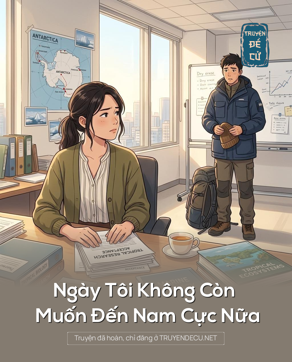 Ngày Tôi Không Còn Muốn Đến Nam Cực Nữa
