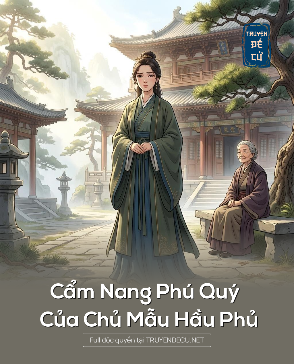Cẩm Nang Phú Quý Của Chủ Mẫu Hầu Phủ