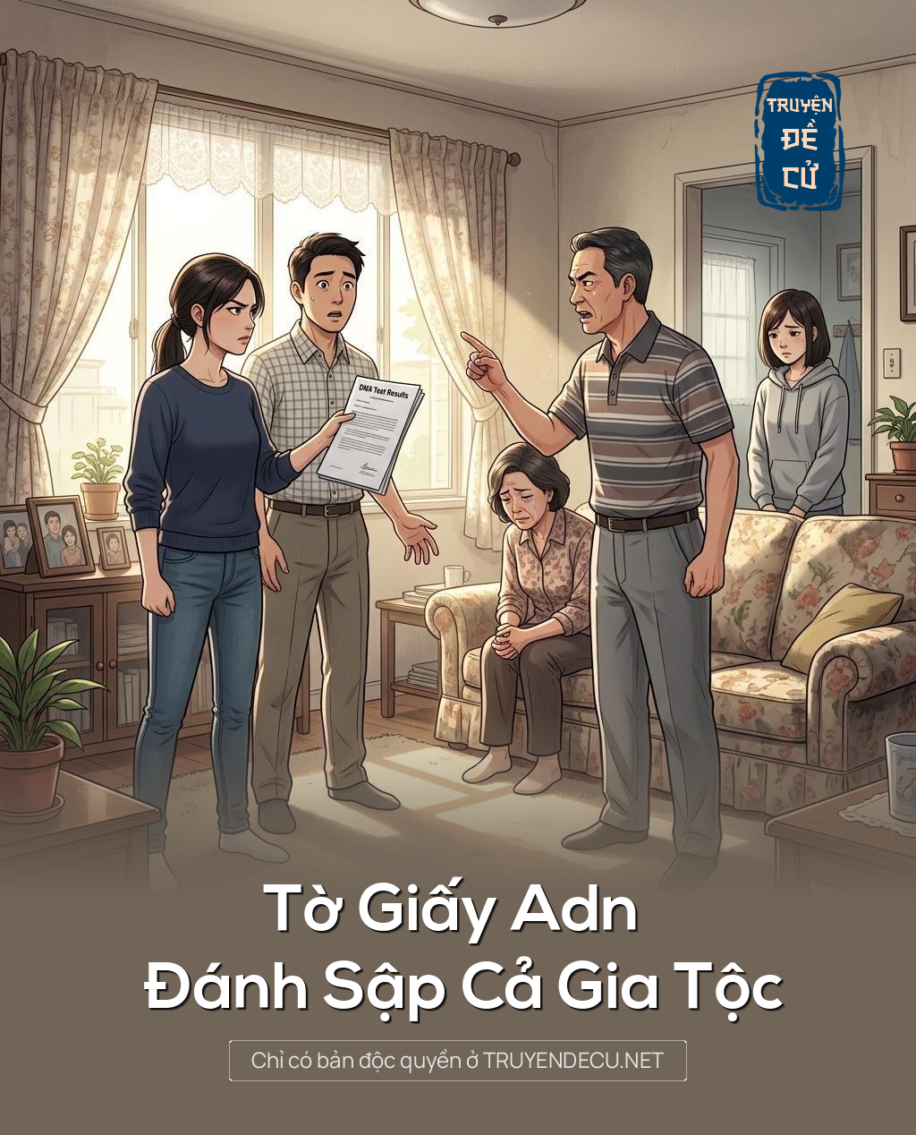 Tờ Giấy Adn Đánh Sập Cả Gia Tộc