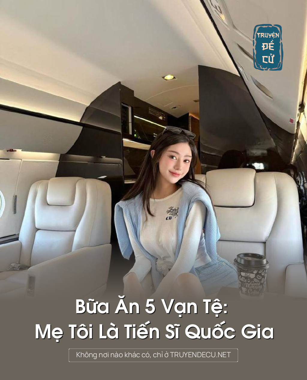 Bữa Ăn 5 Vạn Tệ: Mẹ Tôi Là Tiến Sĩ Quốc Gia