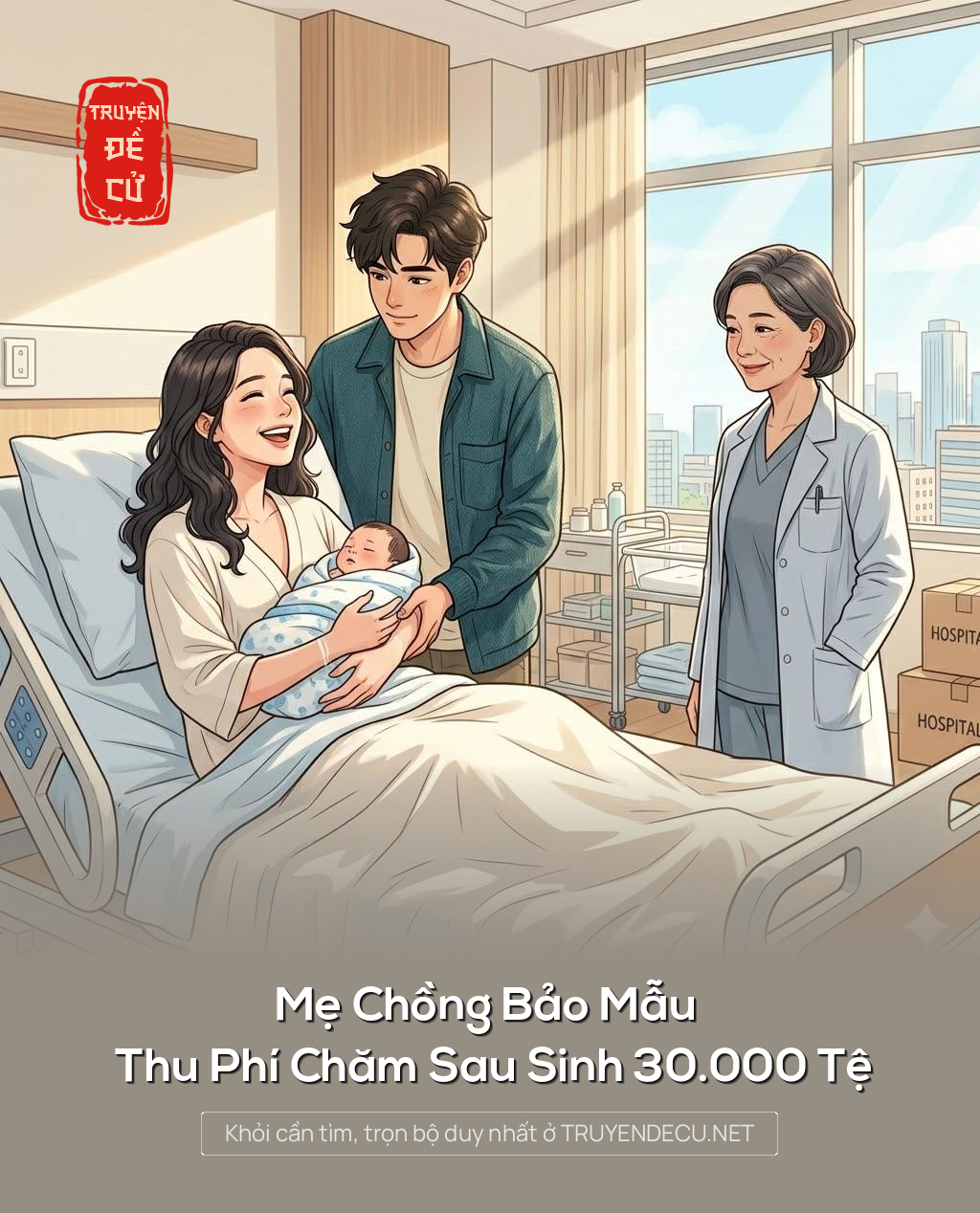 
                            Mẹ Chồng Bảo Mẫu Thu Phí Chăm Sau Sinh 30.000 Tệ