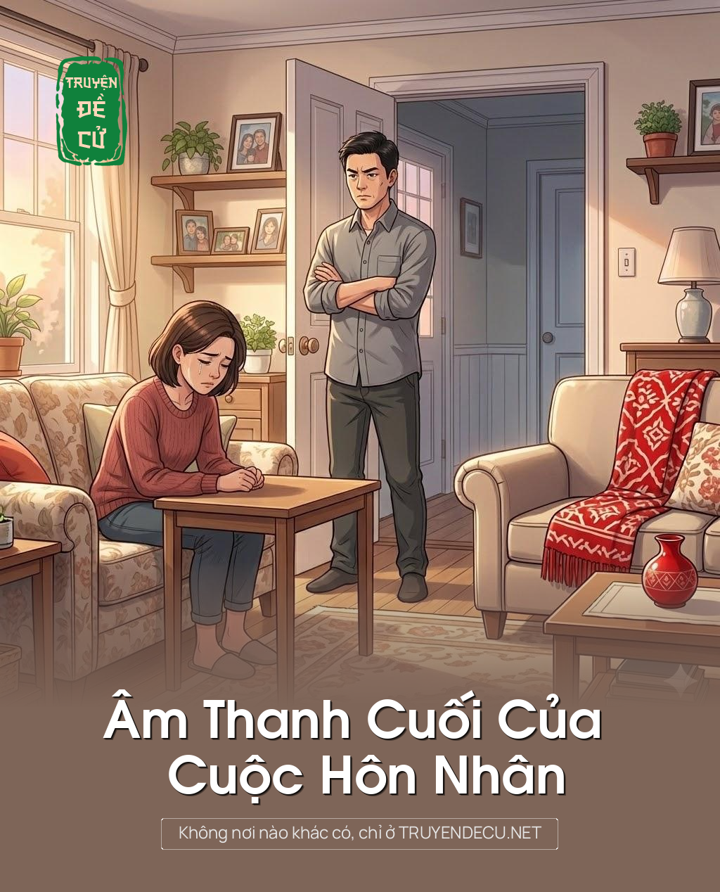 
                            Âm Thanh Cuối Của Cuộc Hôn Nhân