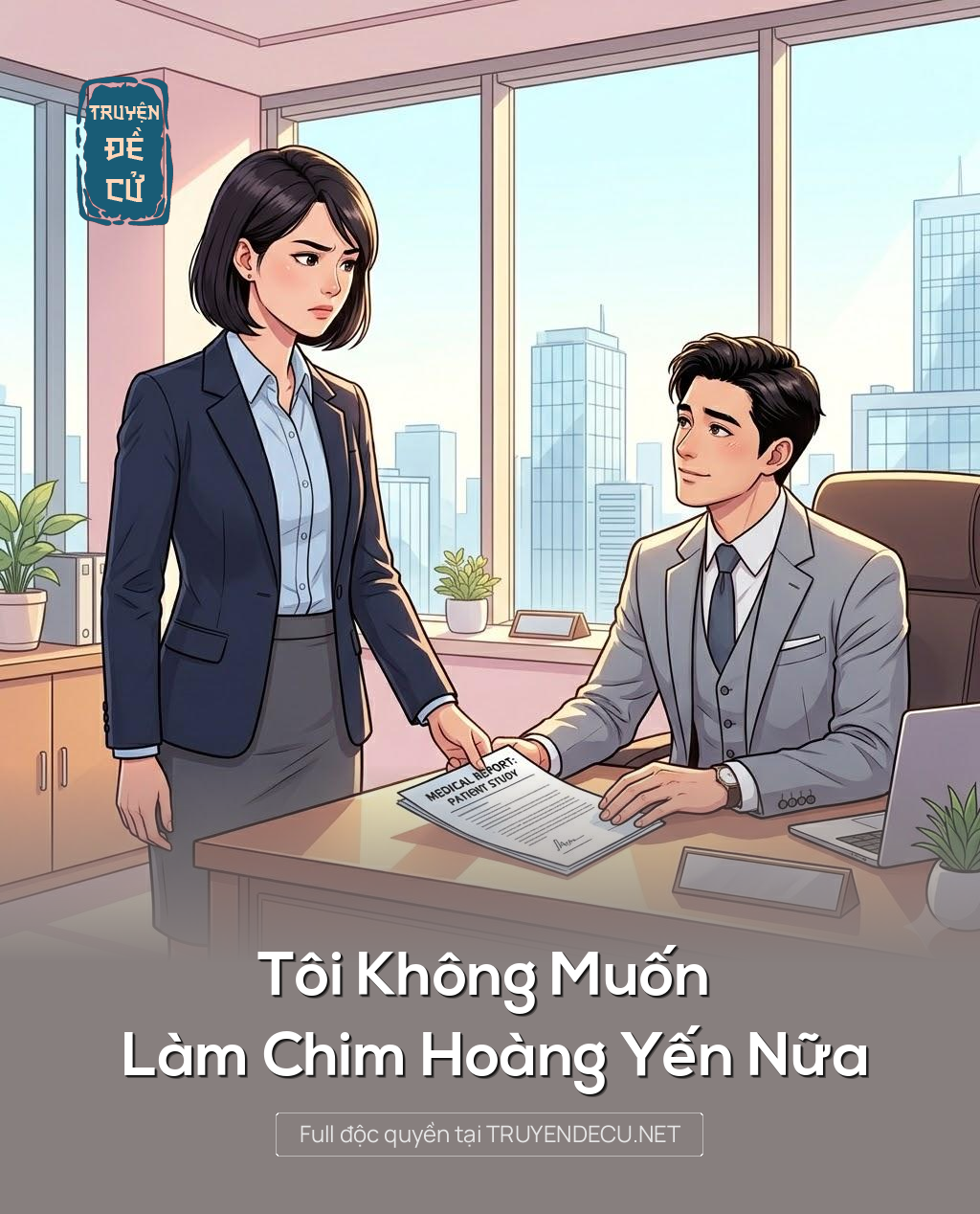 
                            Tôi Không Muốn Làm Chim Hoàng Yến Nữa