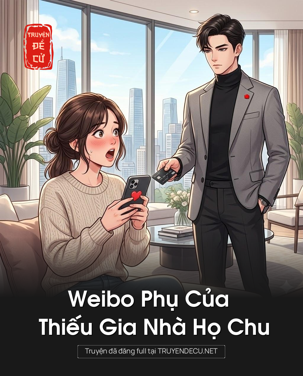 
                            Weibo Phụ Của Thiếu Gia Nhà Họ Chu