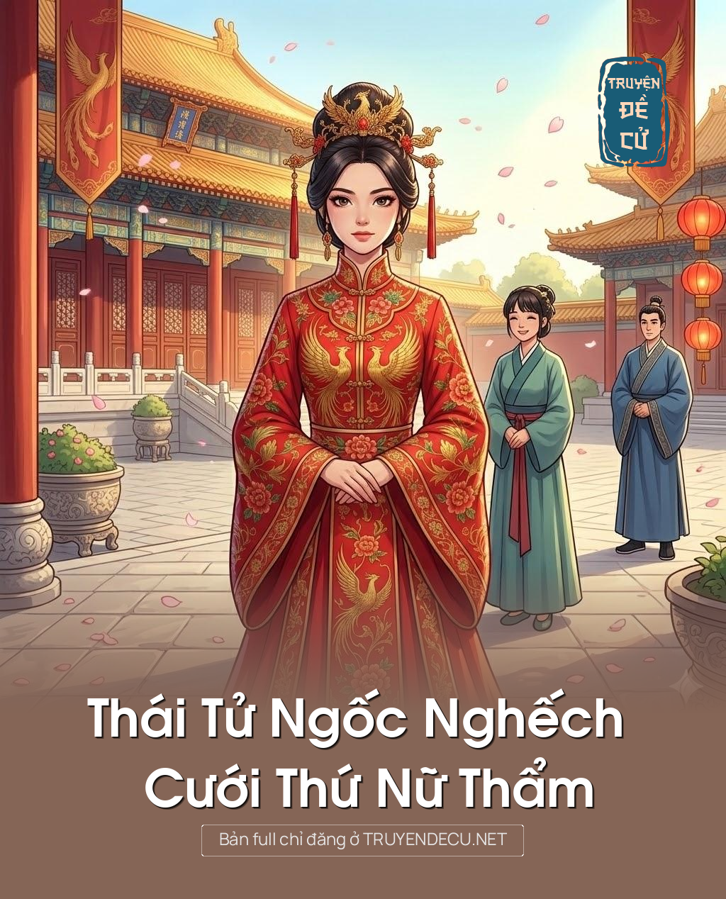 
                            Thái Tử Ngốc Nghếch Cưới Thứ Nữ Thẩm