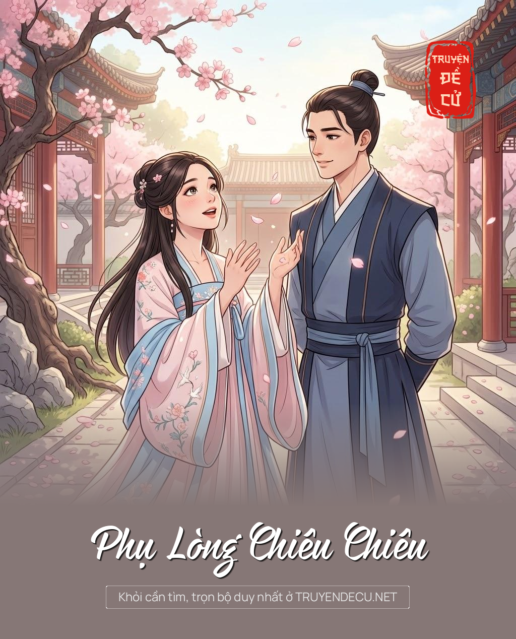 
                            Phụ Lòng Chiêu Chiêu