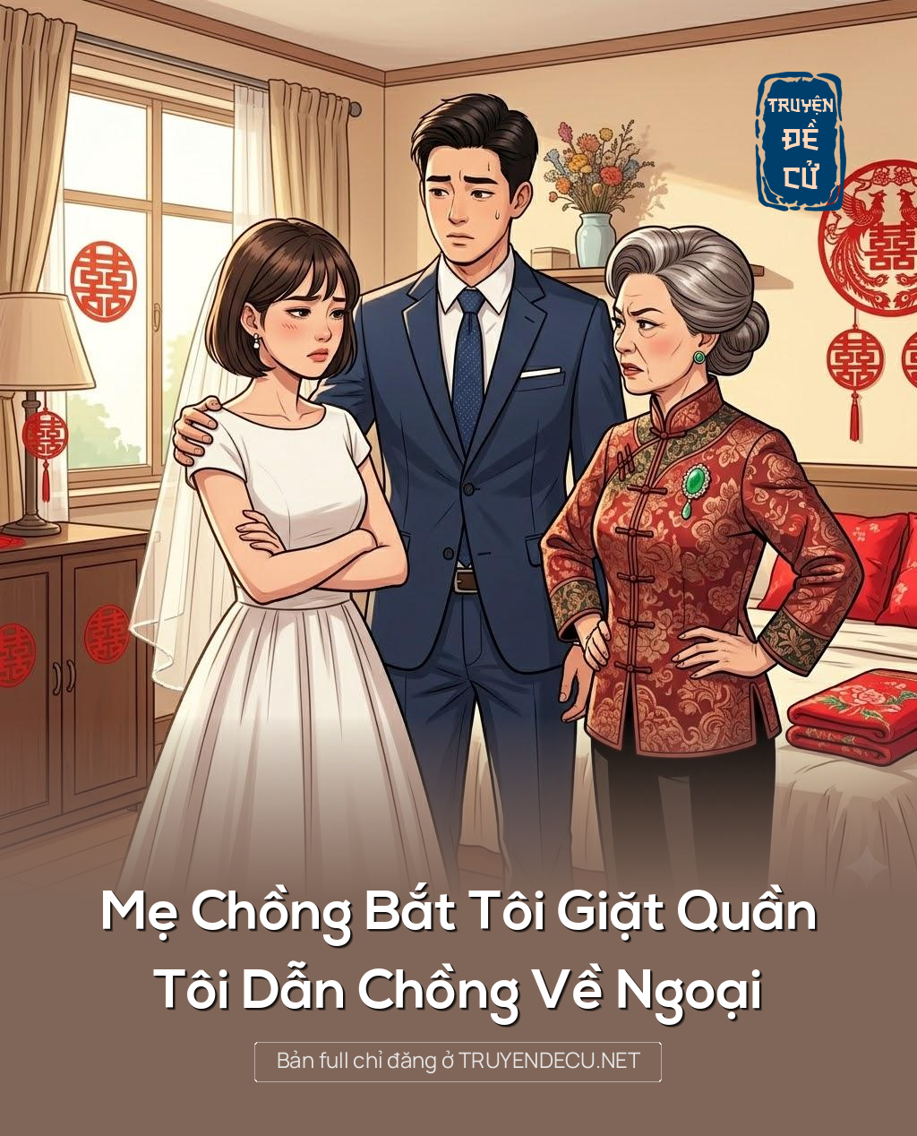 
                            Mẹ Chồng Bắt Tôi Giặt Quần, Tôi Dẫn Chồng Về Ngoại