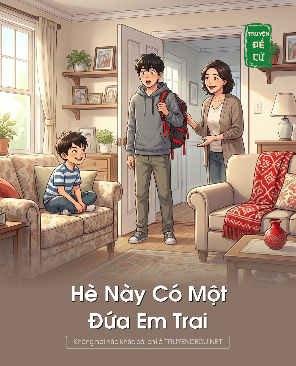 
                            Hè Này Có Một Đứa Em Trai