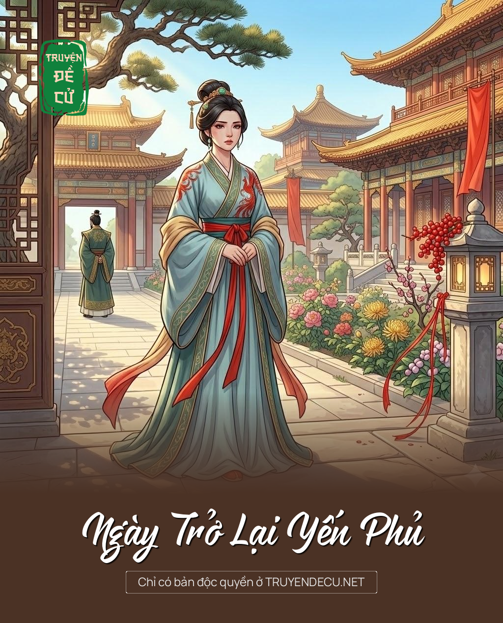 
                            Ngày Trở Lại Yến Phủ
