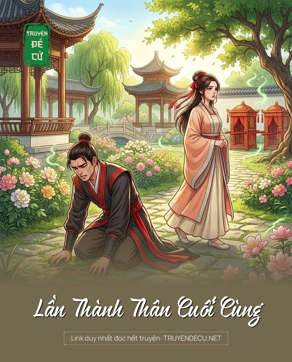 
                            Lần Thành Thân Cuối Cùng