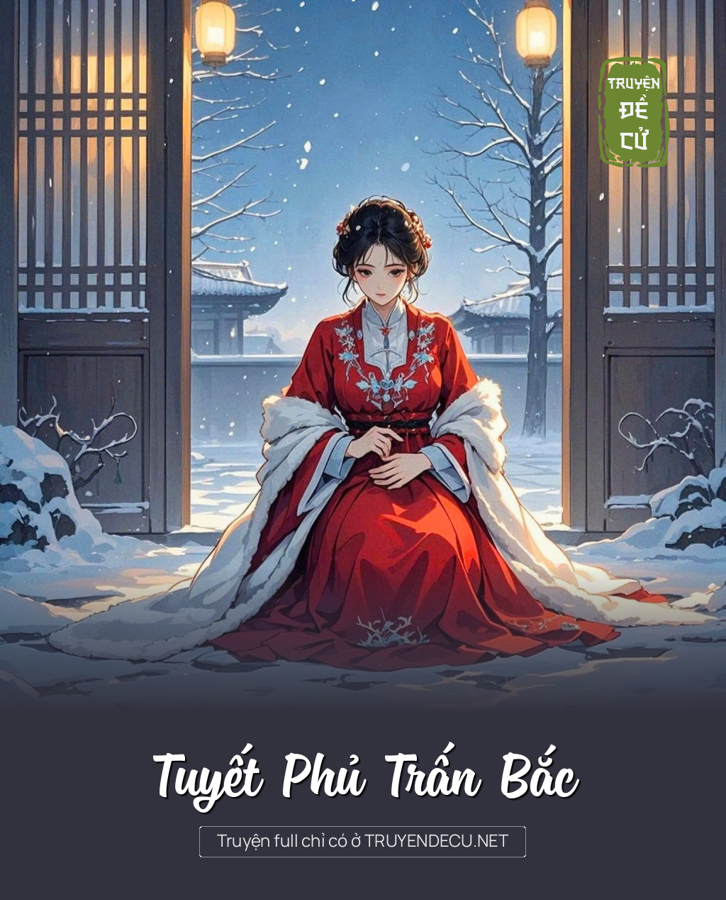 
                            Tuyết Phủ Trấn Bắc
