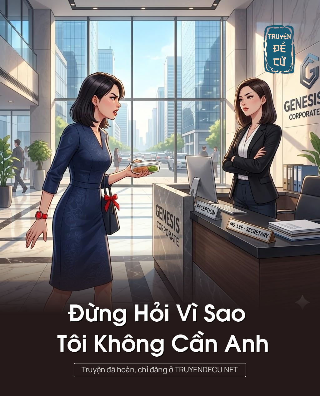 
                            Đừng Hỏi Vì Sao Tôi Không Cần Anh