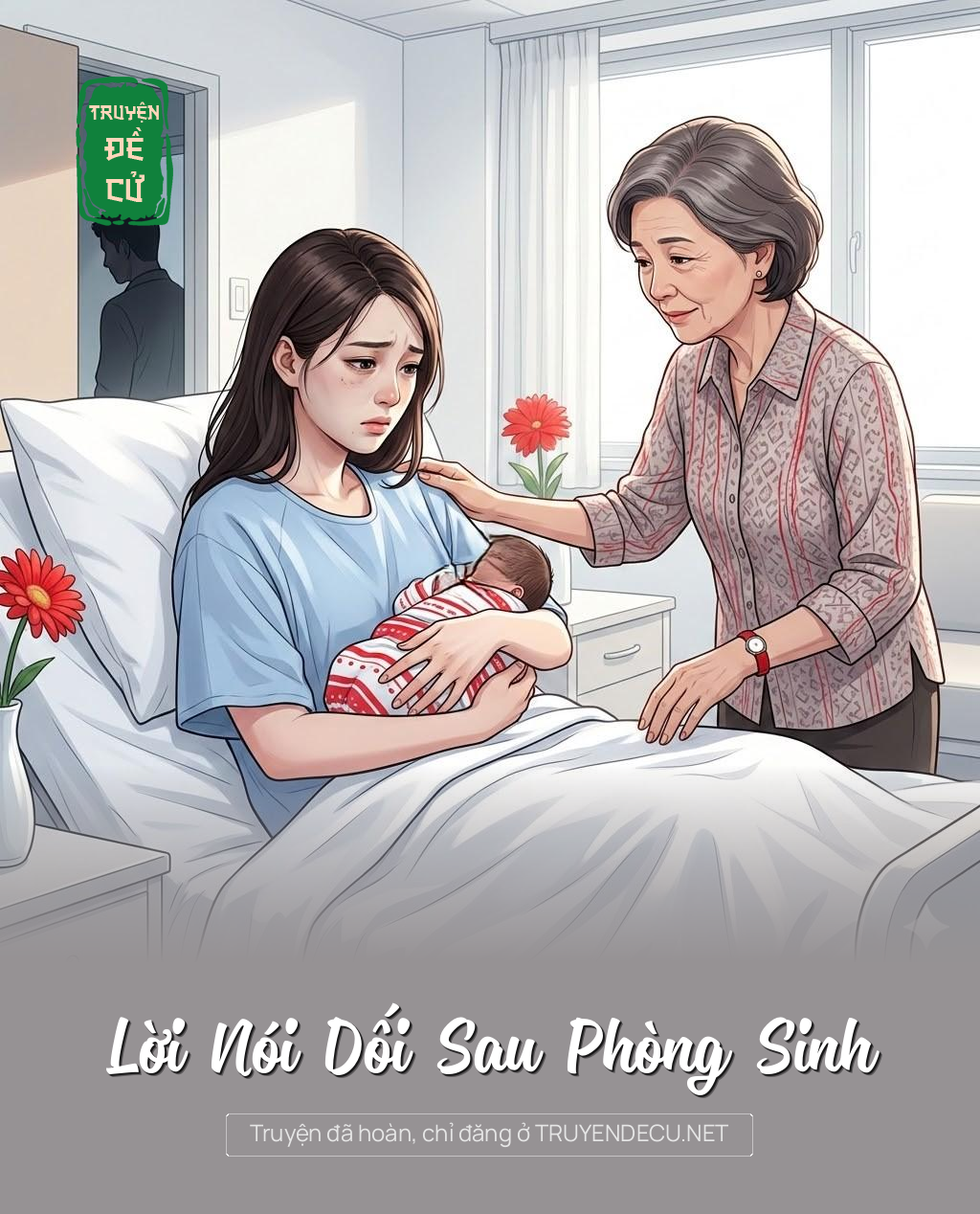 
                            Lời Nói Dối Sau Phòng Sinh