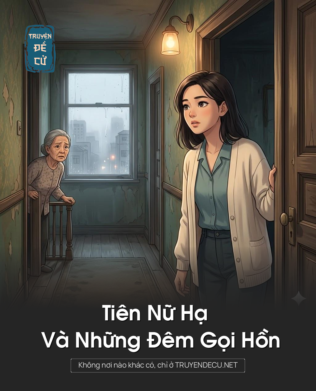 
                            Tiên Nữ Hạ Và Những Đêm Gọi Hồn