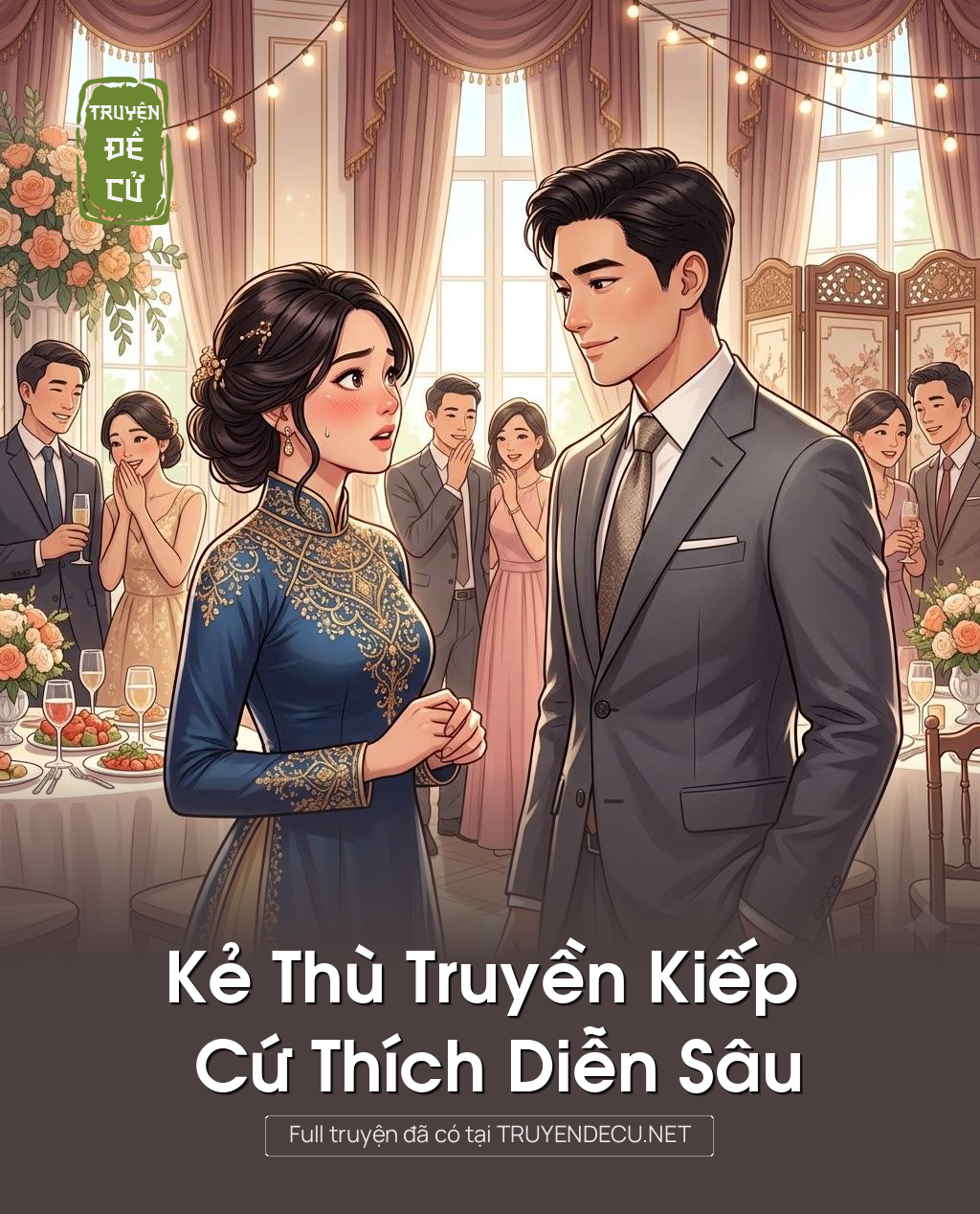 
                            Kẻ Thù Truyền Kiếp Cứ Thích Diễn Sâu