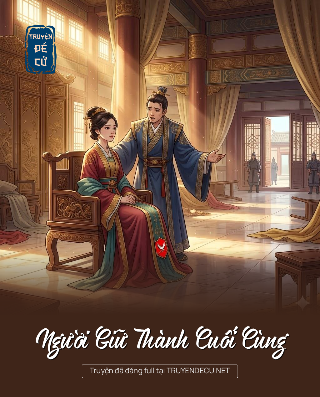 
                            Người Giữ Thành Cuối Cùng