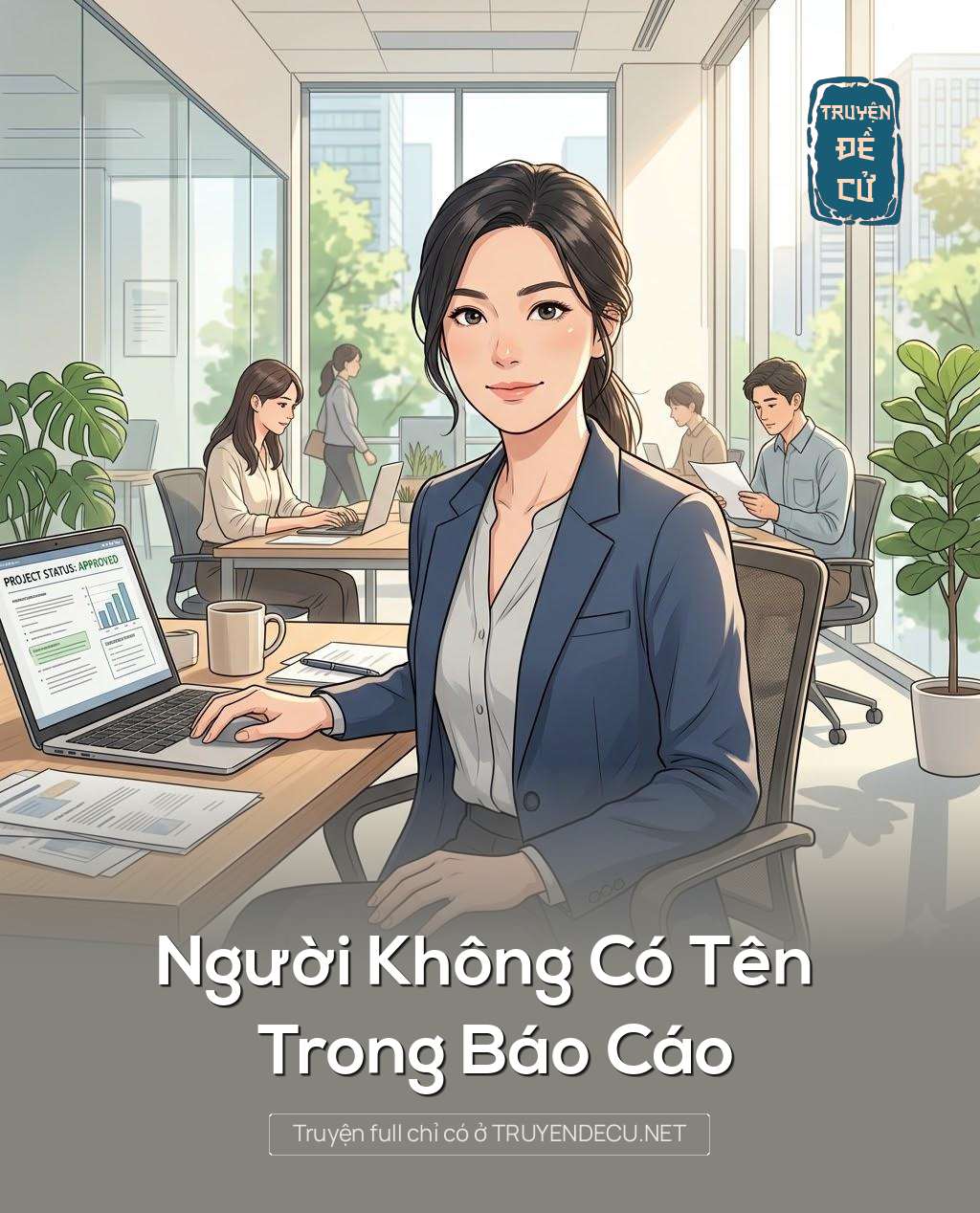 
                            Người Không Có Tên Trong Báo Cáo