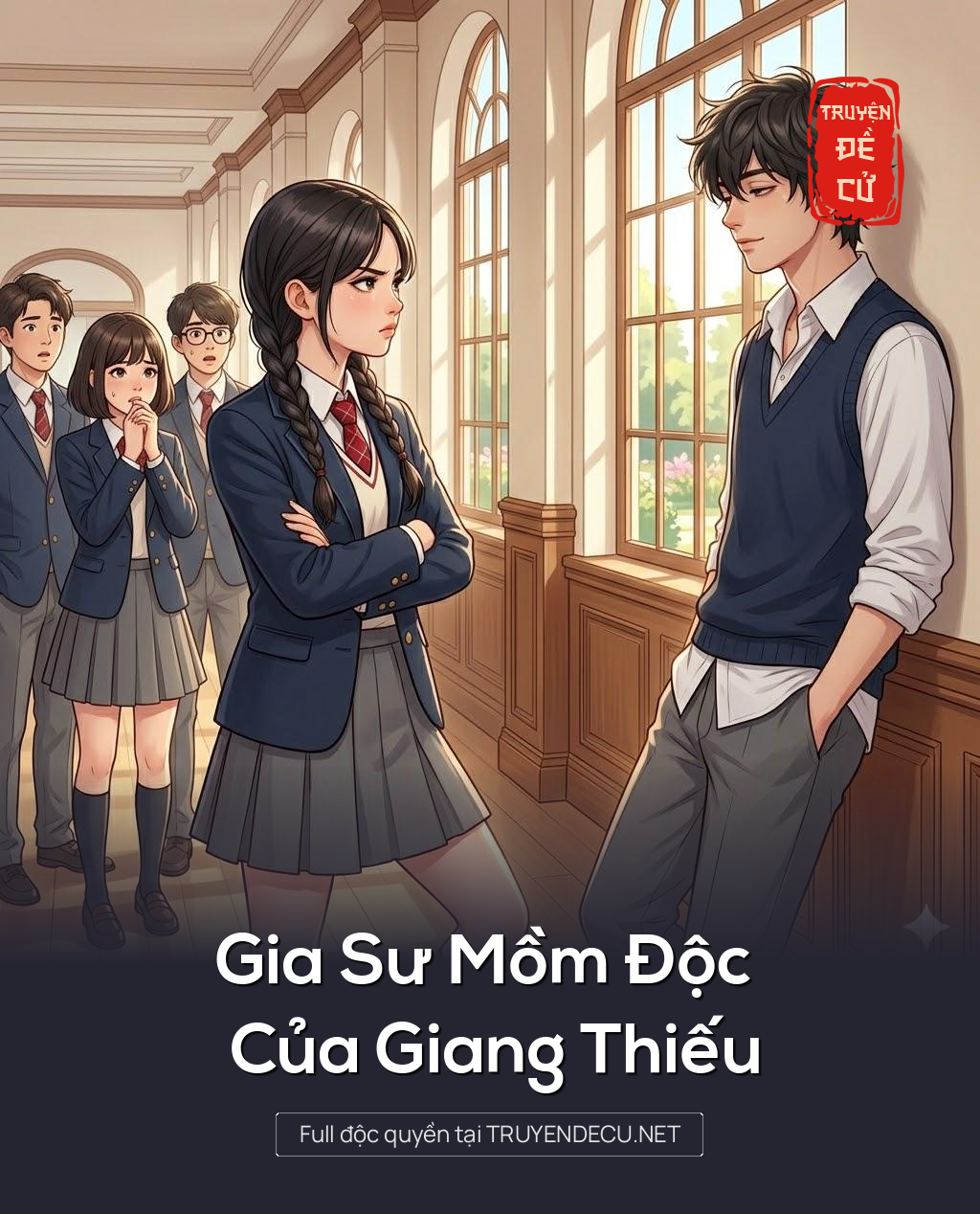 
                            Gia Sư Mồm Độc Của Giang Thiếu