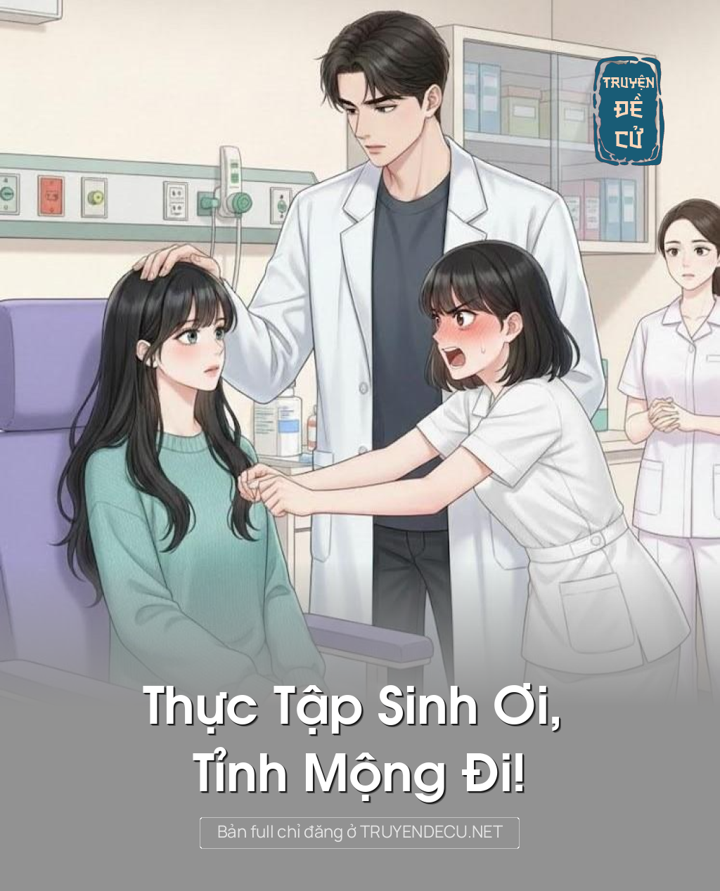 
                            Thực Tập Sinh Ơi, Tỉnh Mộng Đi!