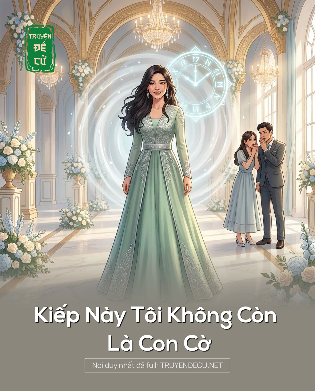 
                            Kiếp Này Tôi Không Còn Là Con Cờ