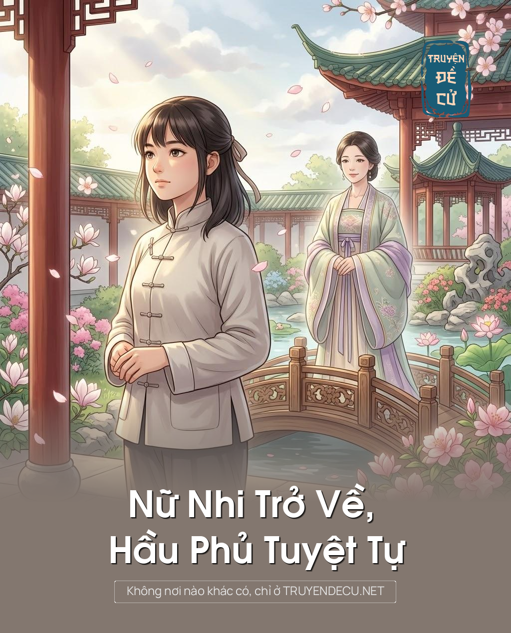 
                            Nữ Nhi Trở Về, Hầu Phủ Tuyệt Tự