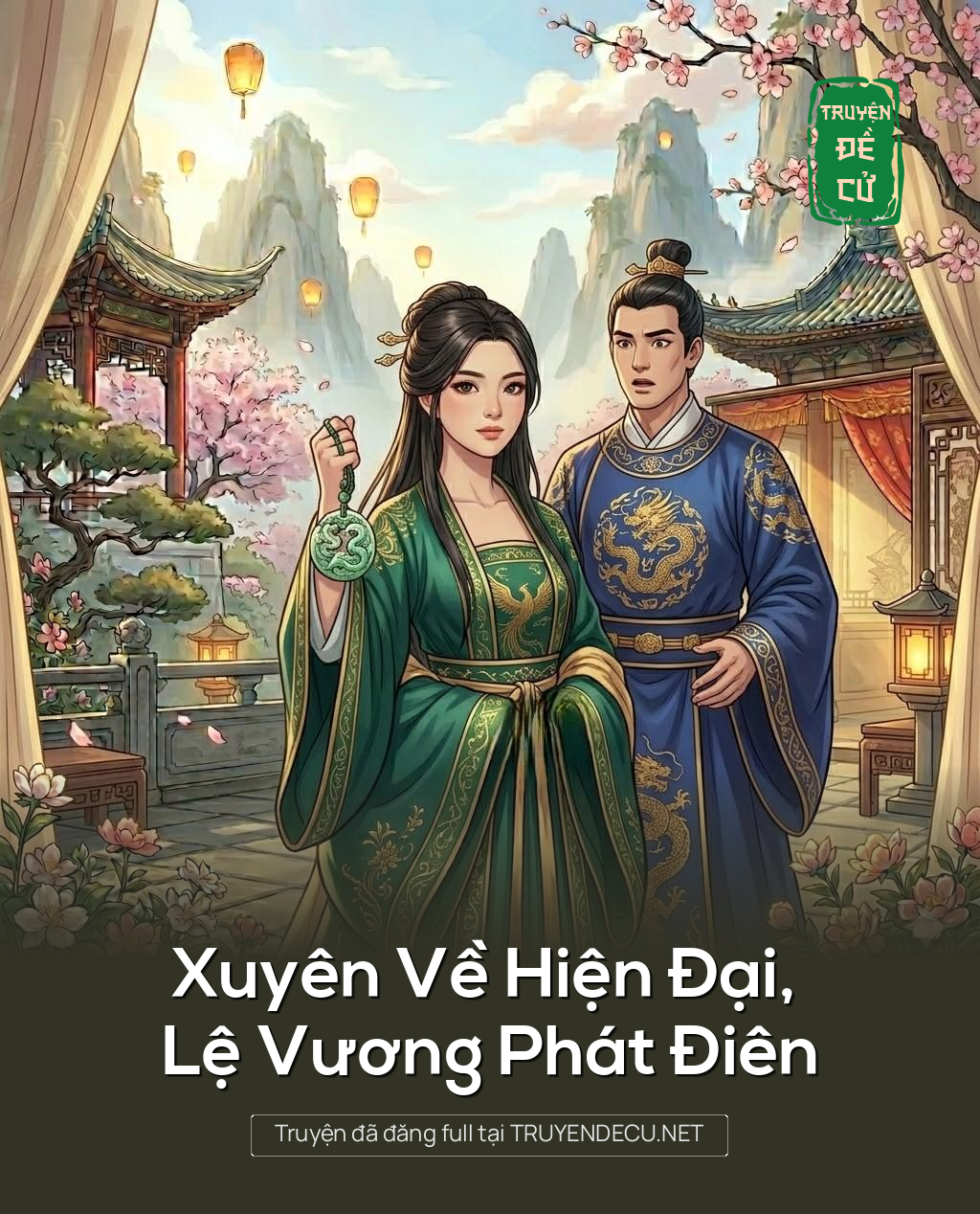 
                            Xuyên Về Hiện Đại, Lệ Vương Phát Điên