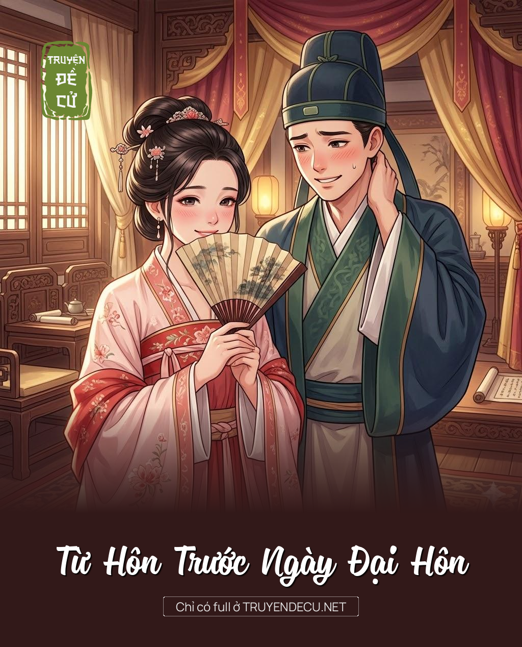 
                            Từ Hôn Trước Ngày Đại Hôn