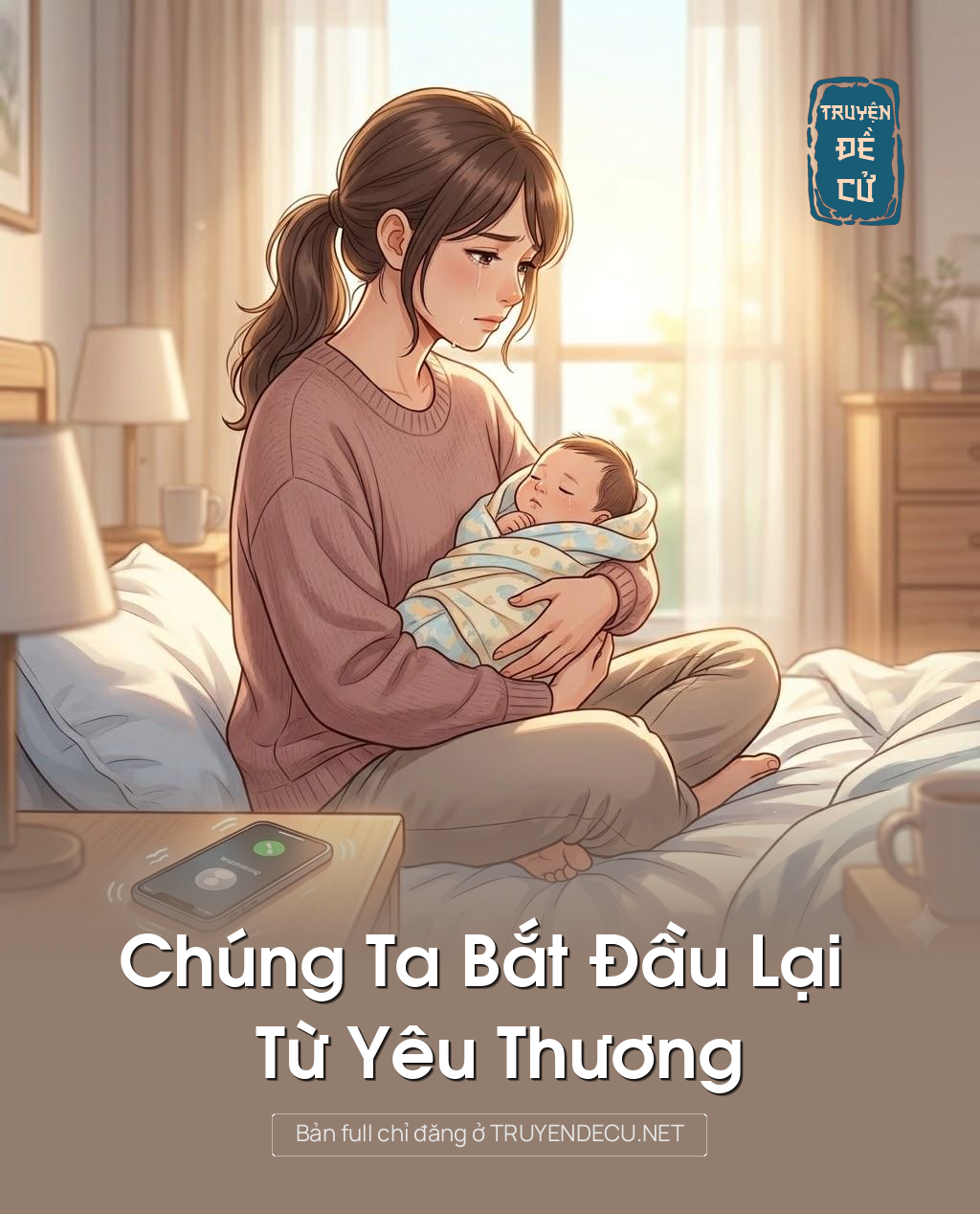 
                            Chúng Ta Bắt Đầu Lại Từ Yêu Thương