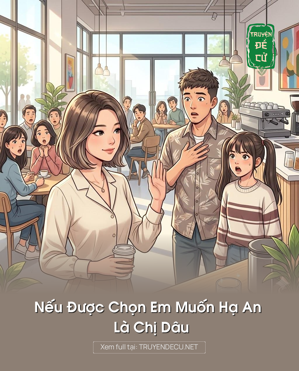 
                            Nếu Được Chọn Em Muốn Hạ An Là Chị Dâu